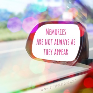 memories not always as they appear